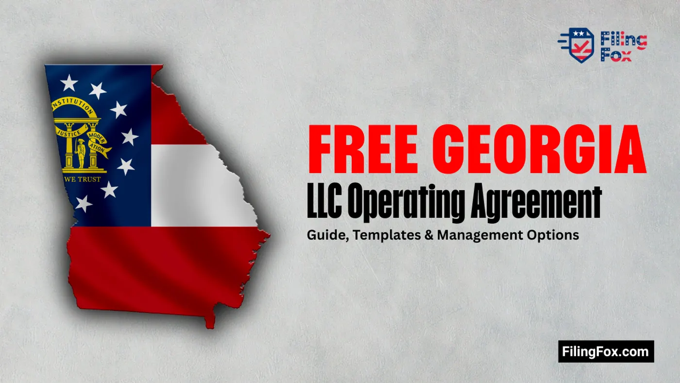 Free Georgia LLC Operating Agreement: Guide, Templates & Management Options