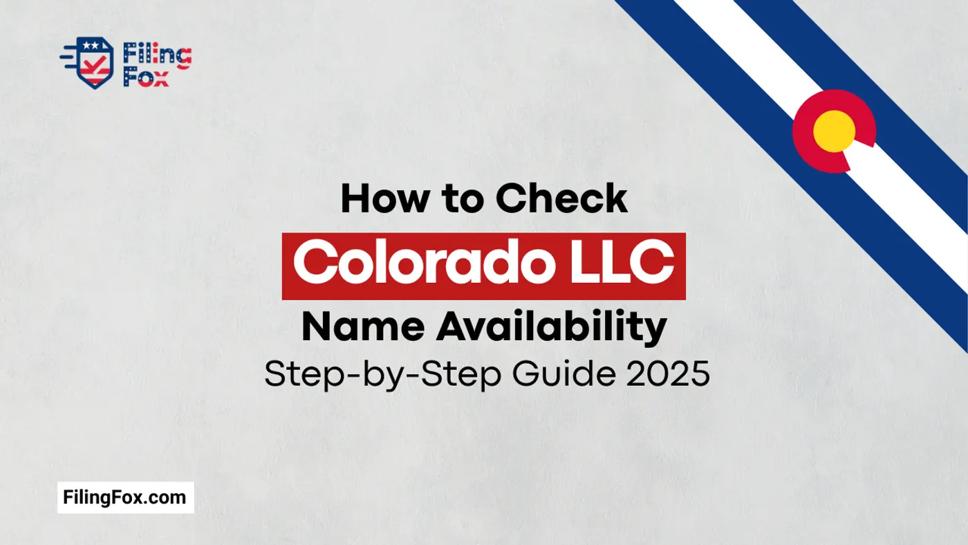 How to Check Colorado LLC Name Availability: Step-by-Step Guide 2025