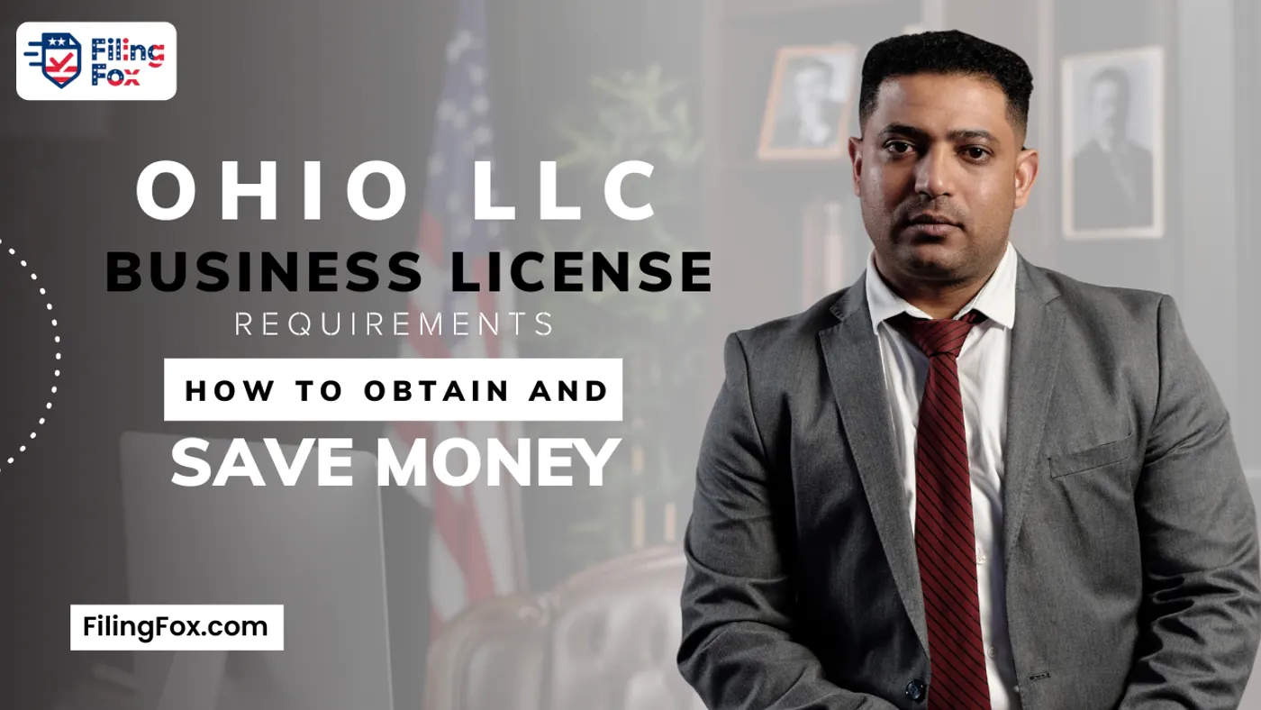 Ohio LLC Business License Requirements: How to Obtain & Save Money