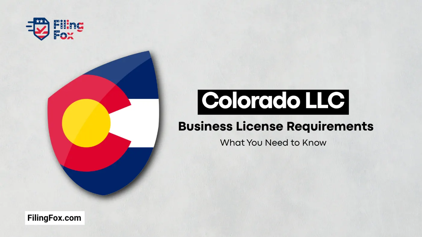 Colorado LLC Business License Requirements: What You Need to Know