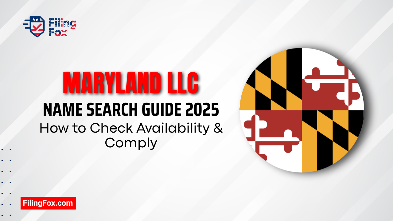 Maryland LLC Name Search Guide 2025: How to Check Availability